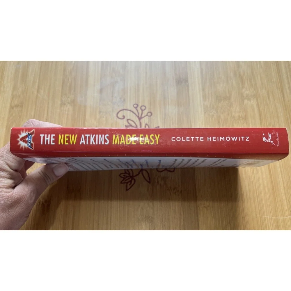 New Atkins Made Easy : A Faster, Simpler Way to Shed Weight and Feel Great --...